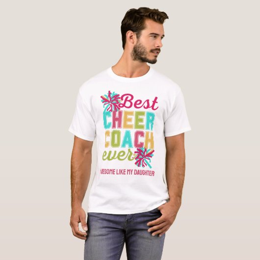 CHEER COACH Geweldige Zoals Mijn Dochter Custom Te T-shirt (Voorkant volledig)