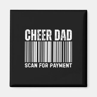 Cheer Dad Scan For Payment Cheerleading  Magneet