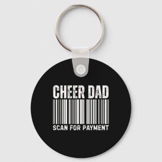 Cheer Dad Scan For Payment Cheerleading  Sleutelhanger