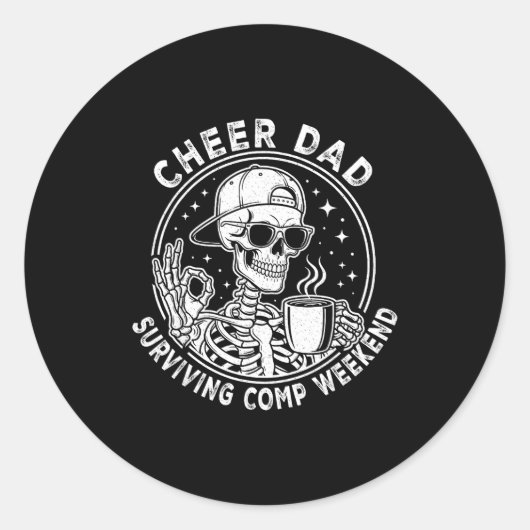 Cheer Dad Surviving Comp Weekend Skeleton Coffee F Ronde Sticker (Voorkant)