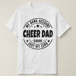 Cheer papa Mijn bankrekening heeft net nul bereikt T-shirt