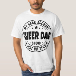 Cheer papa Mijn bankrekening heeft net nul bereikt T-shirt