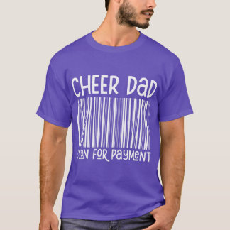 Cheer papa scan voor betaling de vrolijke vader t-shirt