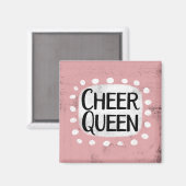 Cheer Queen koelkastmagneet Magneet (Voorkant / Achterkant)