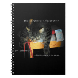 Cheer up Kat, het kan erger Notitieboek