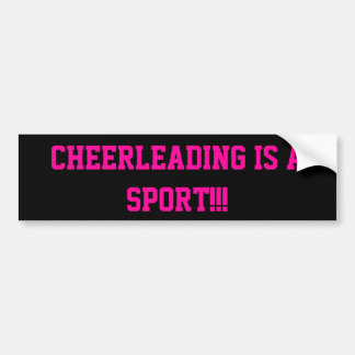 Cheerlead is een sport!!! bumpersticker