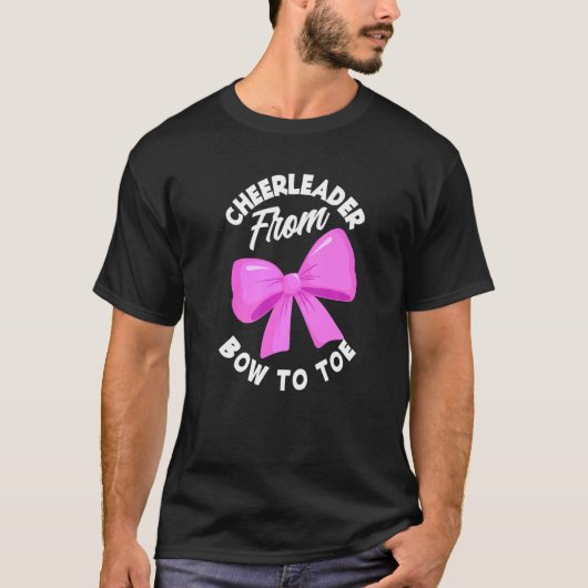 Cheerleader From Bow To Toe  Cheerleading Cheerlea T-shirt (Voorkant)