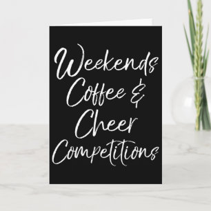 Cheerleader Moeder Cadeau Weekends Koffie En Cheer Kaart
