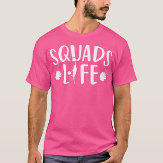 Cheerleader Squads Life Cheerleading T-shirt