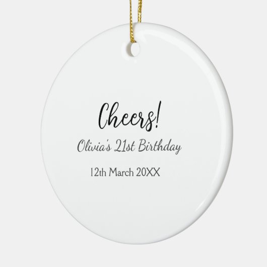 Cheers 21ste verjaardag naam toevoegen datum eenvo keramisch ornament (Links)