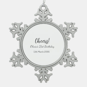 Cheers 21ste verjaardag naam toevoegen datum eenvo tin sneeuwvlok ornament