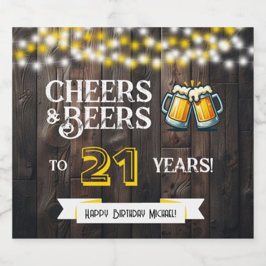 Cheers and Beers to 21 Years Rustic Birthday Bier Etiket (Enkel label)