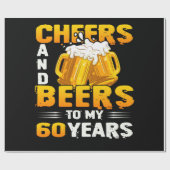 Cheers and beers to my 60 Years 60th Birthday Gift Cadeaupapier (Vlak)