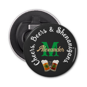 Cheers Beers and Shenanigans Irish Drink Button Flesopener