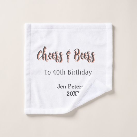 Cheers & beers to 40th birthday gray name year sin (Gant de toilette)