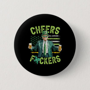 Cheers Forers St Patricks Day Grappig Bier Drink Ronde Button 5,7 Cm