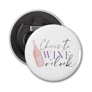  Cheers Funny Wine Button Flesopener