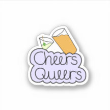 Cheers Queers Sticker