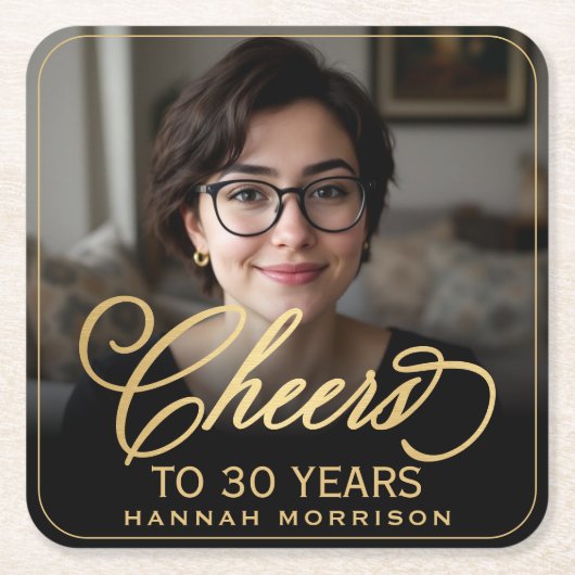 Cheers to 30 Years Birthday Photo Gold Black Vierkante Kartonnen Onderzetter (Voorkant)