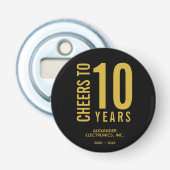 Cheers tot 10 jaar Business Jubileum Button Flesopener (Voorkant)