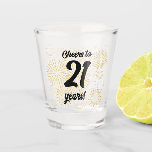 Cheers tot 21 jaar! shot glas (Voorkant)