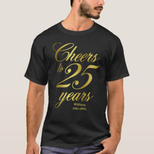 Cheers tot 25 jaar 25e verjaardag t-shirt