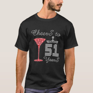 Cheers tot 51 jaar 51ste verjaardag van de geboort t-shirt