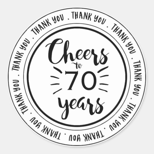 Cheers tot 70 jaar - 70e verjaardag Dank je wel Ronde Sticker (Voorkant)