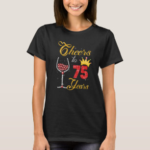 Cheers tot 75 jaar 1947 75th Birthday Wine Diamond T-shirt