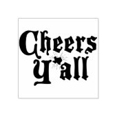 Cheers Y'all Rubberstempel (Afrduk)