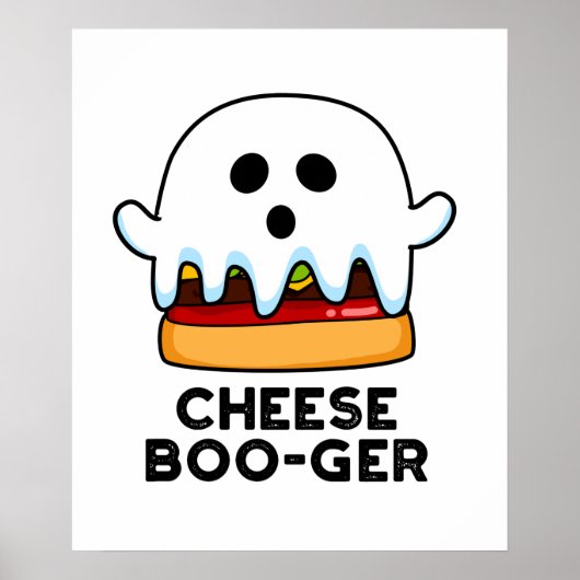 Cheese Boo-ger Funny Ghost Cheeseburger Pun Poster (Voorkant)
