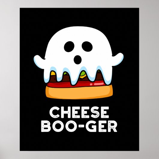 Cheese Boo-ger Funny Ghost Pun Dark BG Poster (Voorkant)