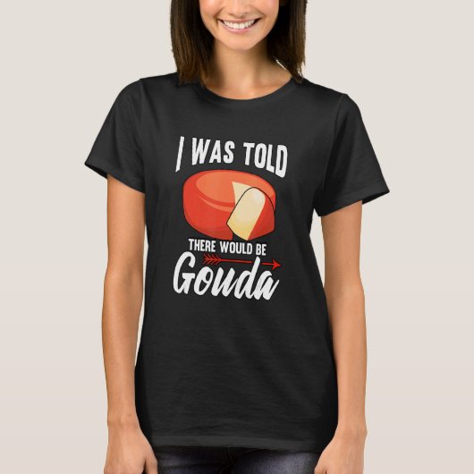 Cheese Gouda T-shirt (Voorkant)