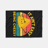 Cheese It Aint Easy Being Cheesy Funny Graphic Kid Fleece Deken (Voorkant (Horizontaal))