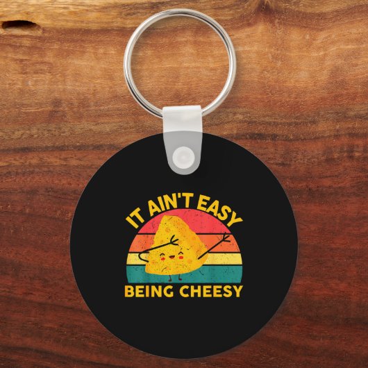 Cheese It Aint Easy Being Cheesy Funny Graphic Kid Sleutelhanger (Voorkant)