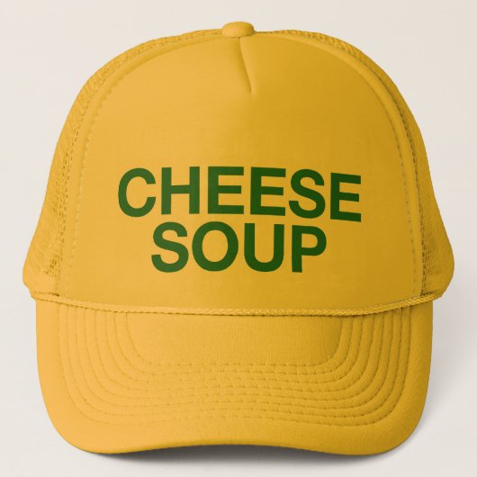 CHEESE SOUP leuke slogan trucker hat Trucker Pet (Voorkant)