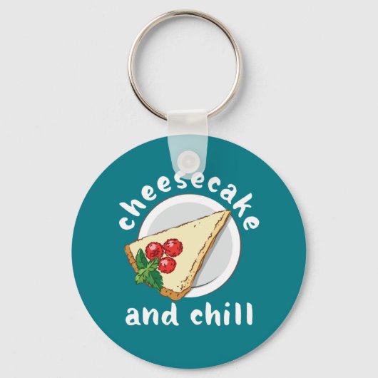 Cheesecake en Chill Funny Cake en Cheese Lover Sleutelhanger (Voorkant)