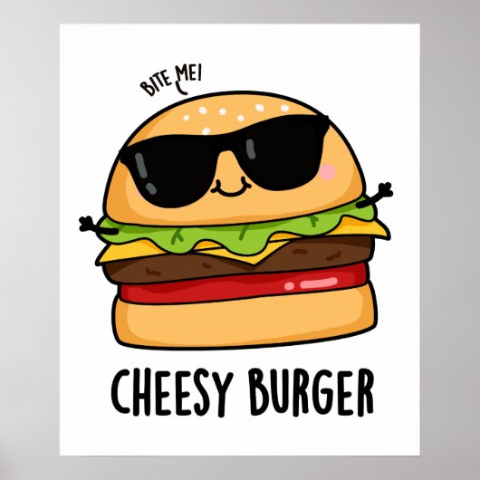 Cheesy Burger Grappige Voedsel Puns Poster (Voorkant)