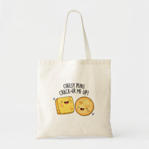 Cheesy Puns Crack-er Me Up Funny Cheese Pun Tote Bag