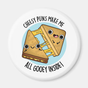 Cheesy Puns maakt me Gooey in Funny Food Pun Magneet