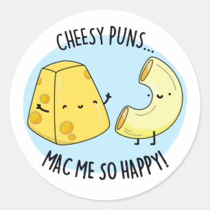 Cheesy Puns Mac Zo Happy Funny Food Pun Ronde Sticker
