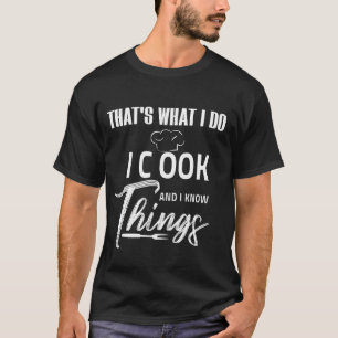 Chef et cuisinier présentent T-shirt I Cook et je