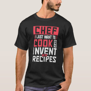 Chef ik wil gewoon snoeren en Ontvankelijke keuken T-shirt