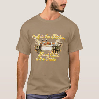 Chef in de keuken Eten criticus bij theable girl T-shirt