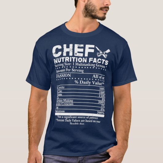 Chef Nutrition Facts Cool Chef Gift for Chefs T-shirt (Voorkant)