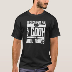 Chef-Pet dat ik kan gebruiken en ik weet dingen T-shirt