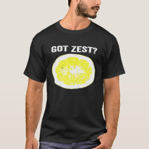 Chefs Got Zest Foodie Culinaire Student T-shirt