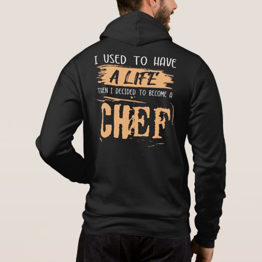 Chef's leven. Grappig Gift Idea. Hoodie (Achterkant)