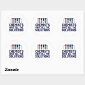 Chemici hebben alle oplossing Funny Science Puns Ronde Sticker (Vel)