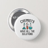 Chemici hebben alle oplossingen ronde button 5,7 cm (Voorkant /achterkant)